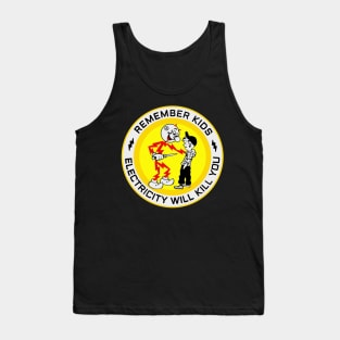 Electricity Will Kill You Kids Tank Top